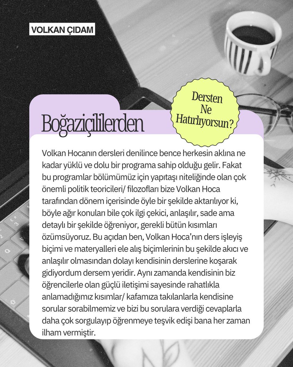 Sözleşmesi yenilenmeyen Siyaset Bilimi ve Uluslararası İlişkiler bölümü hocamız Volkan Çıdam hakkında Boğaziçi öğrencilerinin düşüncelerini topladık!

Her öğrencinin hakkında güzel sözler söylediği, hem birebir iletişimiyle hem de dersleriyle öğrencilerin hayatına dokunan