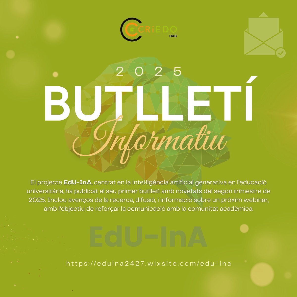 El projecte EdU-InA, dedicat a l’estudi de la intel·ligència artificial generativa en l’educació universitària, ha publicat el seu primer butlletí informatiu!

📎 Ja disponible en línia: eduina2427.wixsite.com/edu-ina

#CRiEDO #EdUInA #IA #AI #IAeducativa #EducacióSuperior #Innovació