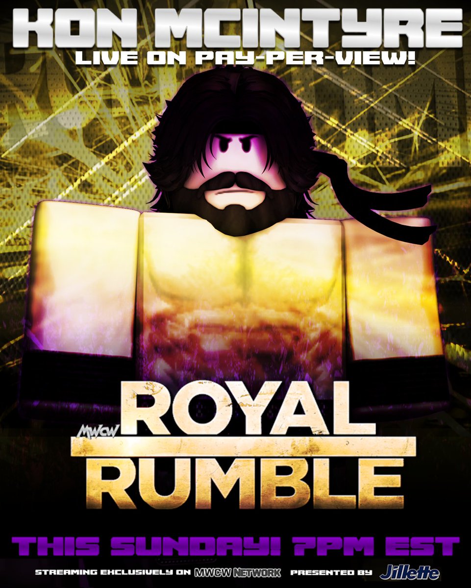 Kon McIntyre (@konmcintyre) on Twitter photo Tonight... the world finally remembers my name.
I walk into the MWCW 2025 Royal Rumble with a sword on my back, vengeance on my mind, and one goal, throw every coward over the top rope.
When it’s over, you’ll call me the winner. MARK. MY. WORDS.
(<a href="/MWCW_RBLX/">Mid-West Championship Wrestling</a>, #MWCWRoyalRumble) Tonight... the world finally remembers my name.
I walk into the MWCW 2025 Royal Rumble with a sword on my back, vengeance on my mind, and one goal, throw every coward over the top rope.
When it’s over, you’ll call me the winner. MARK. MY. WORDS.
(<a href="/MWCW_RBLX/">Mid-West Championship Wrestling</a>, #MWCWRoyalRumble)