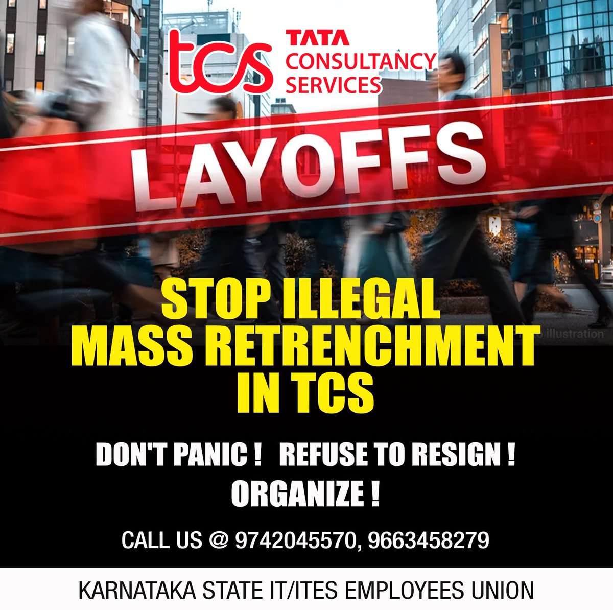 kitu_hq's tweet image. Massive retrenchments happening in TCS, in which thousands of employees made forcefully resign from company.
KITU extends all support to the affected employees and urges the management to respect the law of the land and reinstate all retrenched employees with immediate effect.