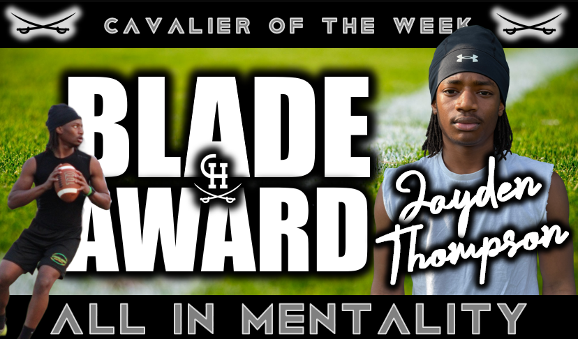 CHCavsFB's tweet photo. 🅱attled
🅻ocked-in
🅰ggressive
🅳isciplined
🅴xplosive
This week's B-L-A-D-E Award goes to Jayden "JT" Thompson!
JT showed up every day with focus, energy, and effort—leading by example and raising the standard.
#AIM #GoCavs #CloverHillFootball @18_toshifty https://t.co/Sg10ahPVe6