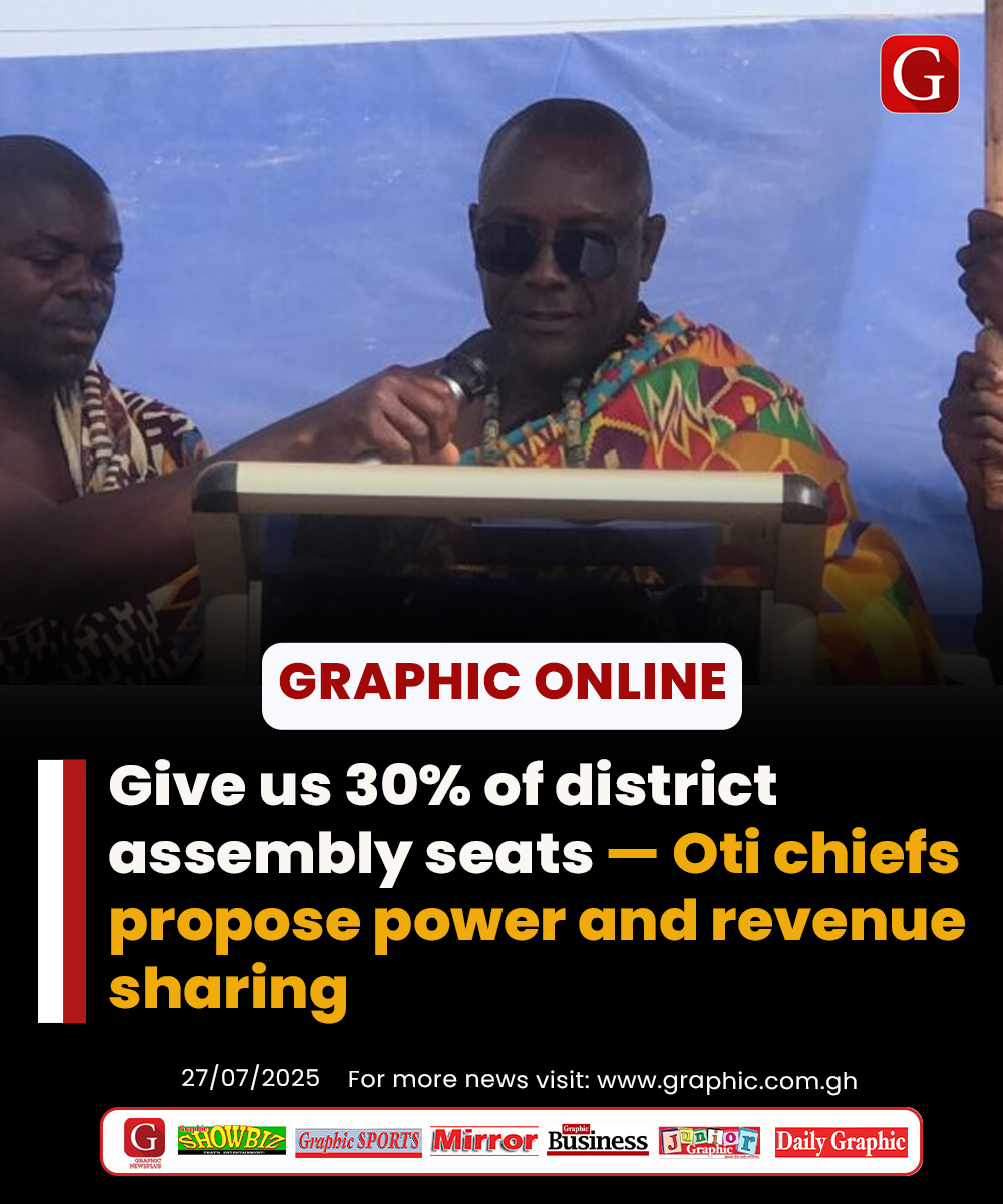 Graphicgh's tweet image. Give us 30% of district assembly seats — Oti chiefs propose power and revenue sharing
#Dailygraphic #GhanaNews #GraphicOnline