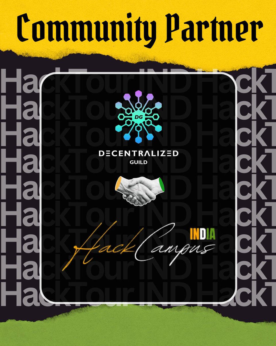 HackTourIND's tweet image. Welcoming @DecentralGuild
an official Community partner of #HackCampus🚀
by @HackTourIND!