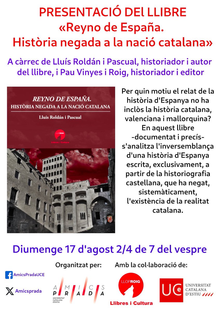 Propera presentació del nou llibre de Lluís Roldán i Pascual “Reyno de España. Història negada a la nació catalana”, a Prada de Conflent, dins dels actes de la UCE.
