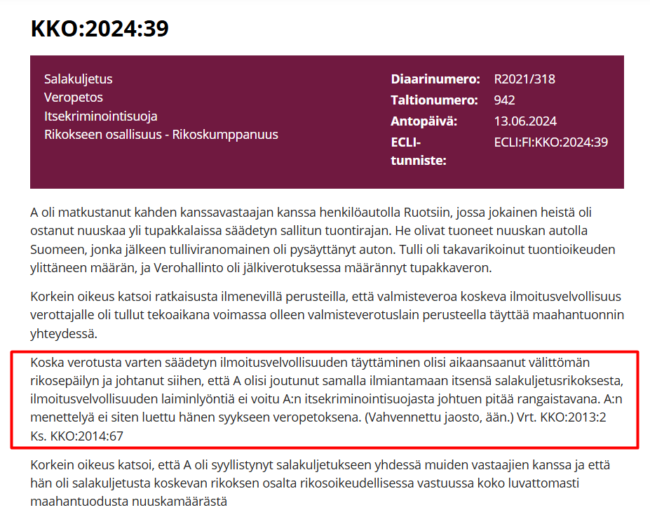 RikhardSjoberg's tweet image. Tämä vuodentakainen KKO:n ennakkoratkaisu oli livahtanut silmieni editse. Kun @ValviraAlkoholi ja @STM_Uutiset väittävät alkoholin etämyyntiä laittomaksi, niin KKO:2024:39 perusteella etämyyjä ei voi saada veropetostuomiota itsekriminointisuojasta johtuen. korkeinoikeus.fi/fi/index/ennak…