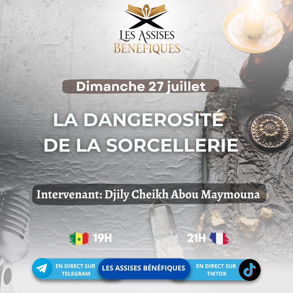 AssisesBenef1's tweet image. 📣 CE SOIR📣

« LA DANGEROSITÉ DE LA SORCELLERIE »

📆 DIMANCHE 27 JUILLET

⌚️🇸🇳 19h / 🇫🇷 21h

📱 Suivez les cours en direct sur nos différentes plateformes : linktr.ee/LesAssisesBene…