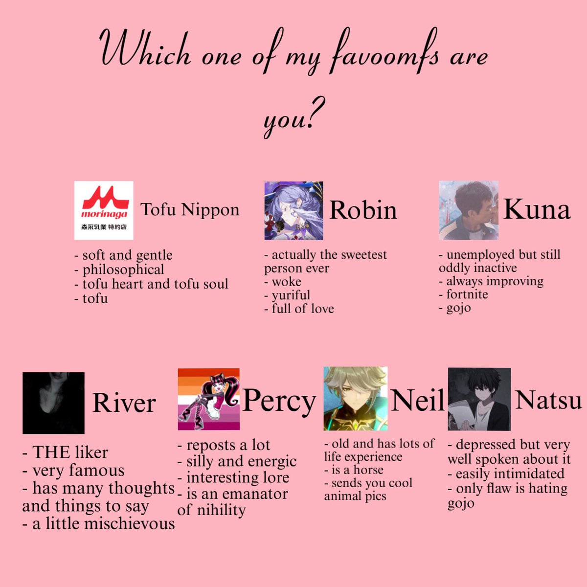 tofucoded's tweet image. it’s a bit messy but anyway i copied natsu!! comment and ill tell you which favoomf you are