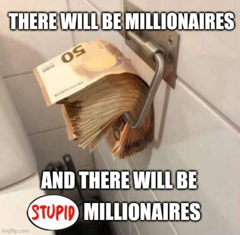 Be a $Stupid millionaire.

stupid.com