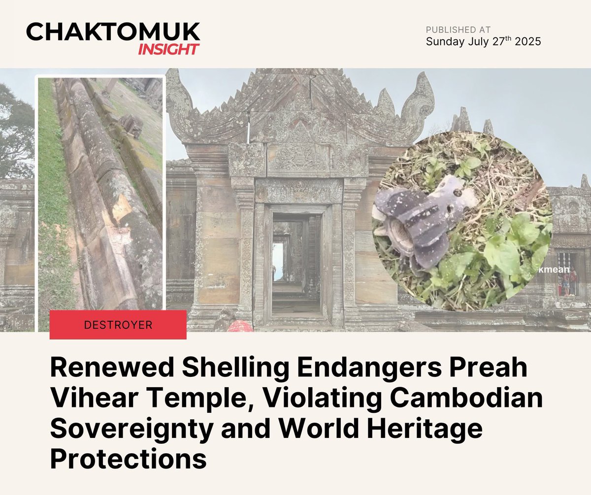 chaktomukINS's tweet photo. The Preah Vihear Temple, a UNESCO World Heritage site and one of Cambodia’s most treasured cultural landmarks, has come under renewed attack by the armed forces of the Kingdom of Thailand, placing the ancient structure in grave and unprecedented danger.

According to an official report from Cambodia’s Ministry of Culture and Fine Arts, intense shelling began on the morning of July 27 and continued throughout the day, causing extensive damage to significant portions of the temple and its surrounding sacred landscape. The assault marks a serious escalation in the long-standing border dispute between Cambodia and Thailand over the area surrounding the Hindu temple.

The temple’s ownership was decided in 1962 when the International Court of Justice (ICJ) ruled that Preah Vihear belongs to Cambodia. In 2008, military tensions reignited when Thai troops entered the area. That conflict led to a reaffirmation by the ICJ in 2013, recognizing Cambodia’s sovereignty over both the temple and the promontory on which it sits.

Despite these rulings, Thailand’s renewed aggression has placed the site at fresh risk. Cultural heritage experts warn that continued hostilities could irreversibly damage the ancient structure, which has stood for nearly a millennium atop the Dangrek Mountains, overlooking the Cambodian plains. The destruction of Preah Vihear Temple would not only represent a loss for Cambodia but for the world at large, a blow to global efforts to protect cultural heritage in conflict zones.

As images and videos of the damage begin to circulate on social media and local news outlets, global cultural and legal institutions face mounting pressure to respond decisively. Cambodia warns that without immediate intervention, the world risks witnessing the deliberate destruction of an irreplaceable legacy, one that belongs not only to the Cambodian people, but to all of humankind.

Author: Pichseth Sothy

#JusticeForCambodia 
#ThailandStartedTheWar 
#Thailandopenfire 
#CambodiaNeedPeace