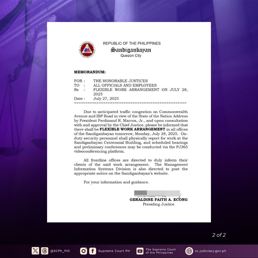 SCPh_PIO's tweet image. ADVISORY: Sandiganbayan adopts flexible work arrangement in all its offices tomorrow, July 28, 2025, due to anticipated traffic congestion in view of the State of the Nation Address.