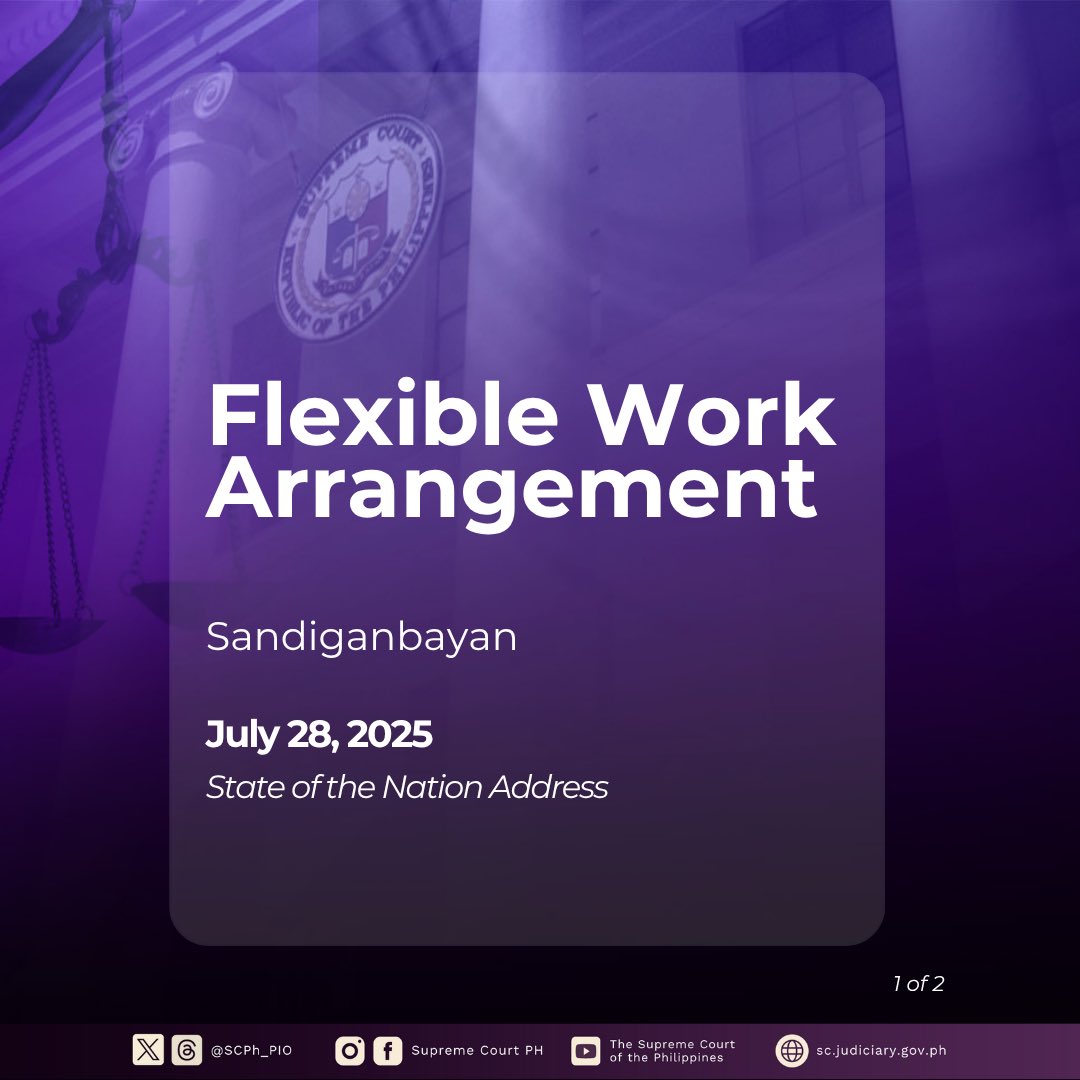 SCPh_PIO's tweet image. ADVISORY: Sandiganbayan adopts flexible work arrangement in all its offices tomorrow, July 28, 2025, due to anticipated traffic congestion in view of the State of the Nation Address.