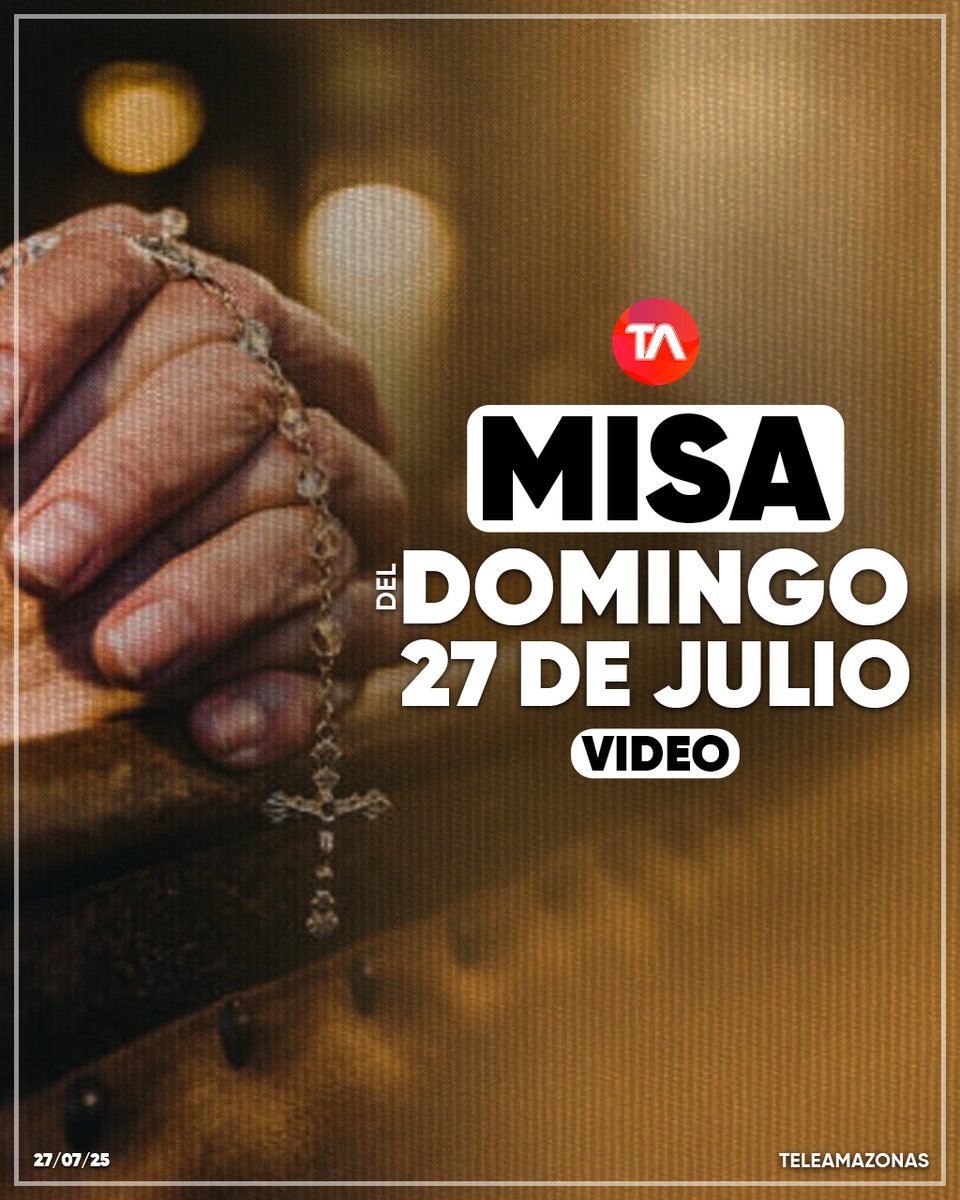 teleamazonasec's tweet image. Mire aquí la misa del domingo 27 de julio del 2025 por Teleamazonas ow.ly/gGet50WvIyH