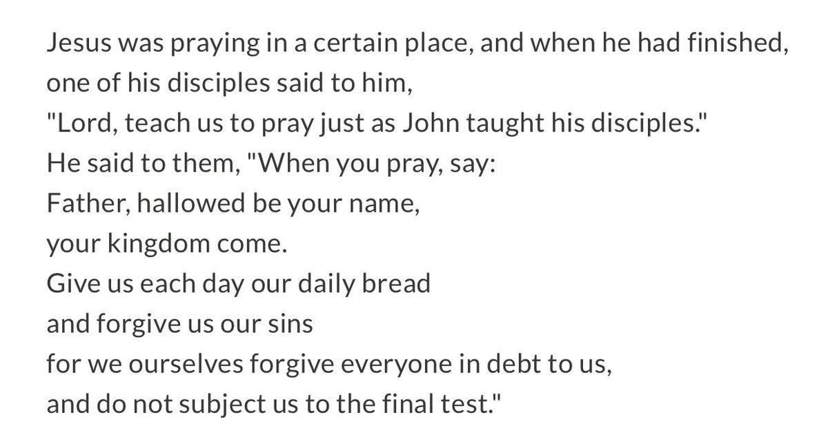 Luke 11:1-4 from today’s Liturgy