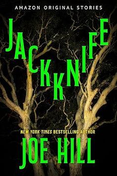 Amazon.com: Jackknife (The Shivers collection) eBook : Hill, Joe: Kindle Store