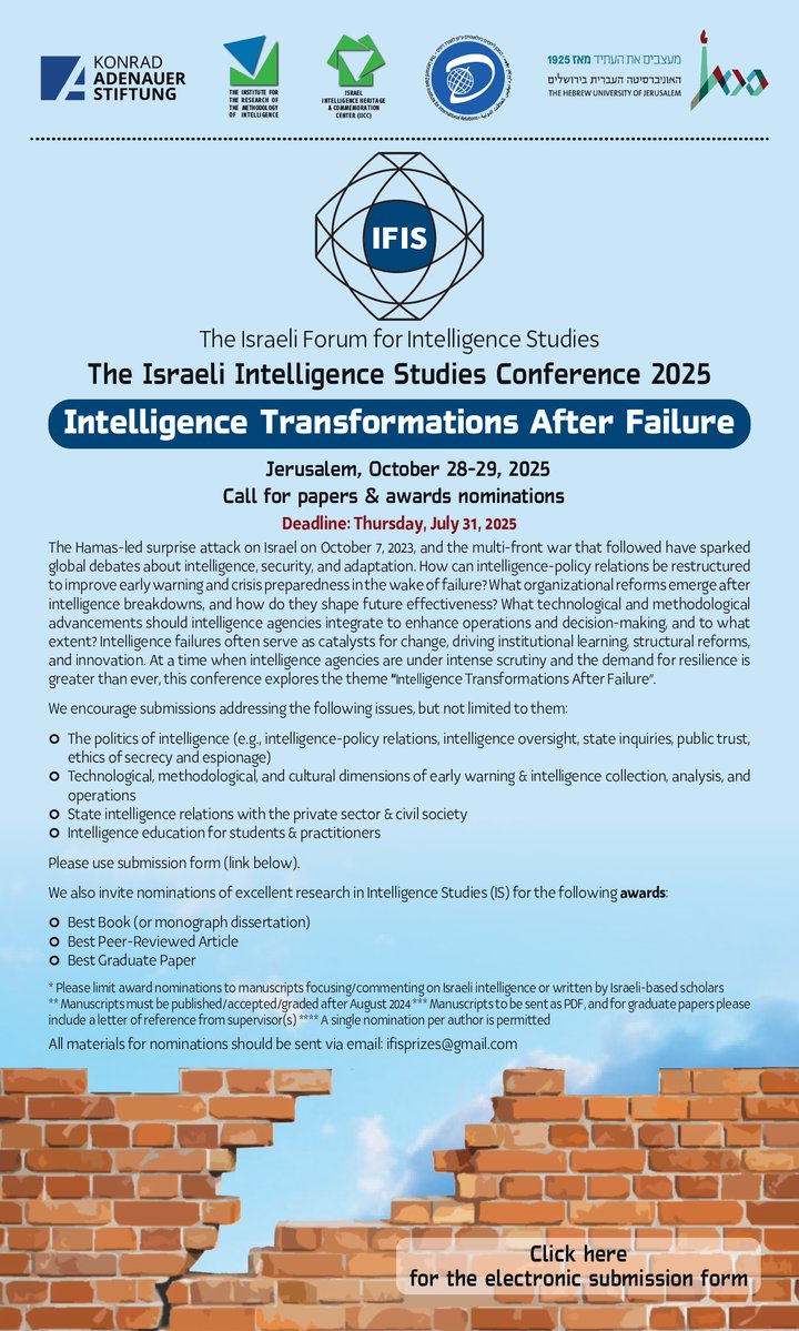 IsraeliForumIS's tweet image. ⏰ LAST CALL
Only 4⃣ days until the final deadline for submitting papers & awards nominations for the ANNUAL ISRAELI CONFERENCE on INTELLIGENCE STUDIES at @HebrewU
* Conf. in 🇬🇧English
** NO admission fees
🗓️Deadline Thu. July 31
🌐Visit ifis.co.il/ifis-conferenc…