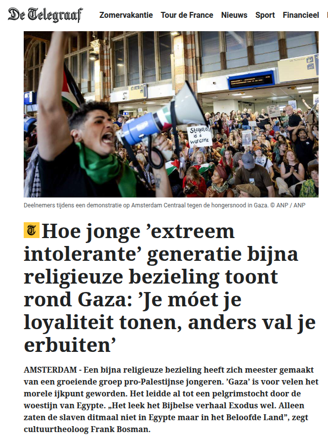 "Het afschuwelijke conflict in Soedan? Dat beschouwen deze mensen als niet-relevant. Dat zijn Afrikanen tegen Afrikanen. Maar Israël, dat is 'koloniaal', net als 'wij' [...] Door jezelf te straffen zeg je eigenlijk: 'Wij zijn slecht, behalve ik. Kijk eens hoe berouwvol ik ben!'”