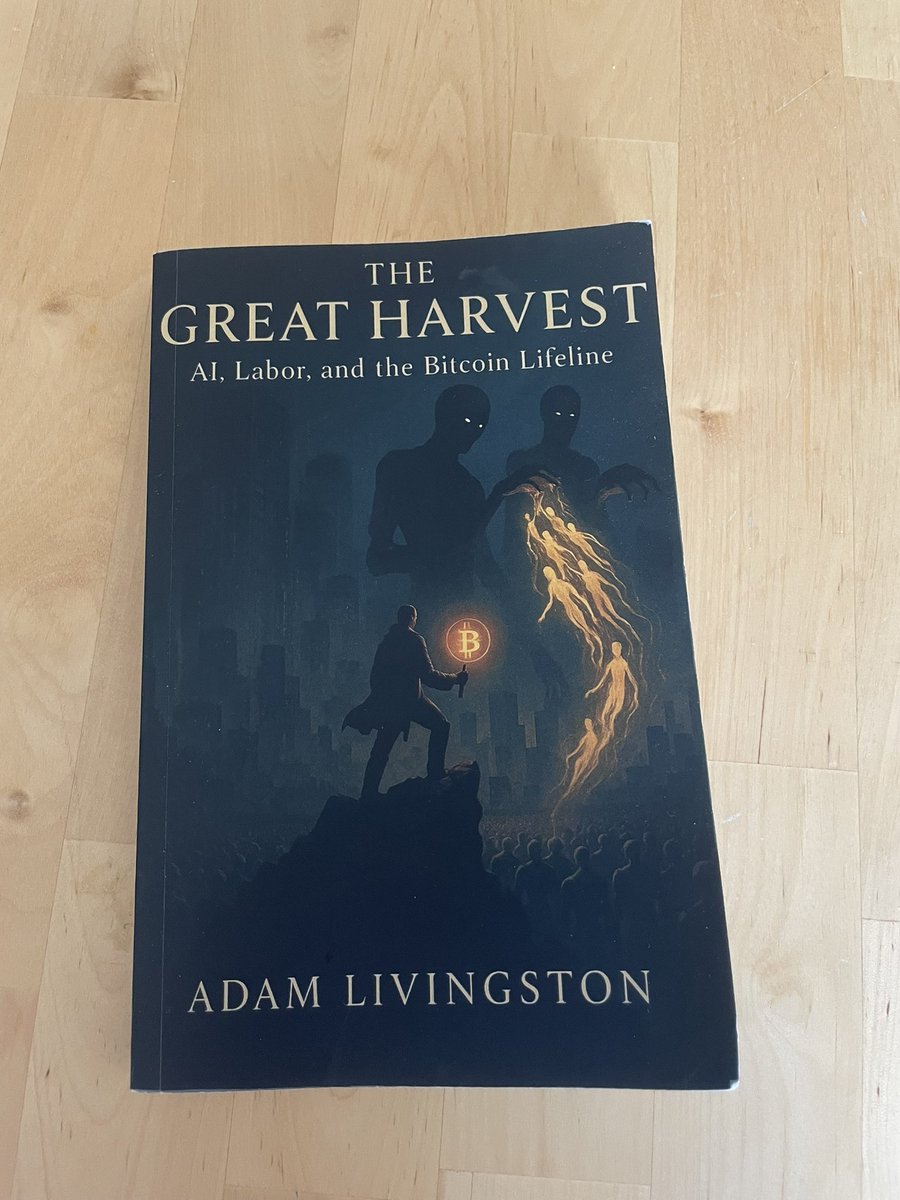 Cryptophergray's tweet image. Just finished “THE GREAT HARVEST” by @AdamBLiv 

If the thought of an AI driven world scares you….. GOOD!!! it should!

Bitcoin provides us with some hope that in this crazy new world unfolding before our eyes we can remain anchored to the truth and what really matters.