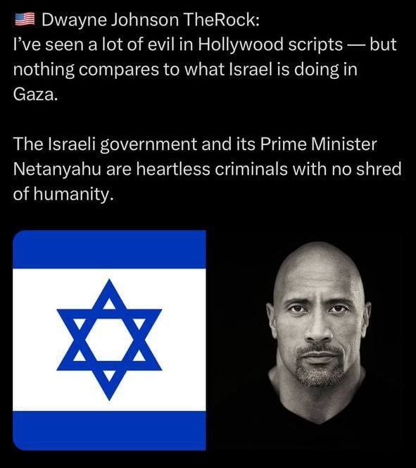 IRANinHUNGARY's tweet image. Dwayne Johnson, Hollywood actor:
"I’ve seen a lot of evil in Hollywood scripts, but none compare to what Israel is doing in Gaza."
#GazaUnderAttack
#WarCrimes
#CeasefireNow
#FreePalestineNow
#HumanRights