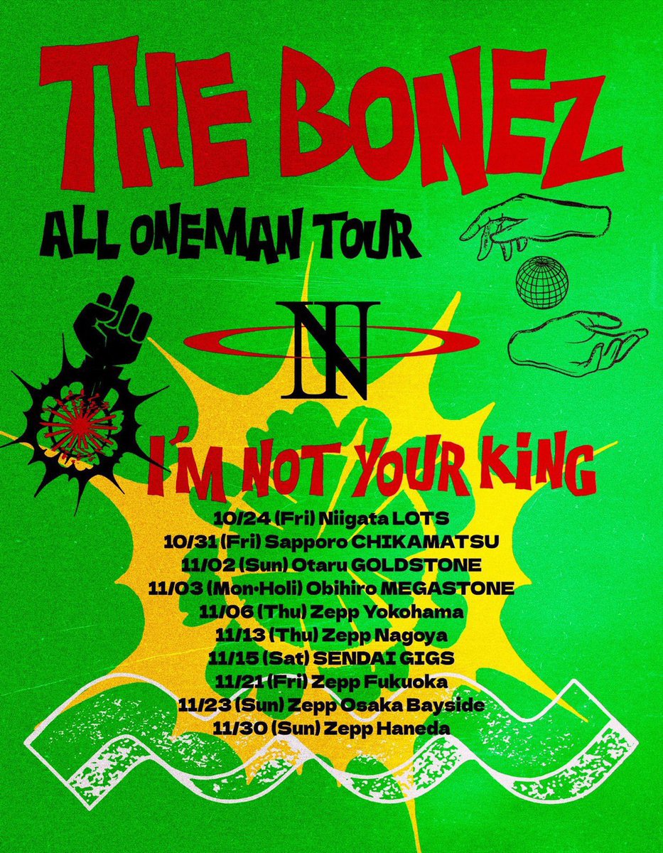 The__BONEZ's tweet image. 【Ticket Info】
The BONEZ 6年ぶりのフルキャパ
全箇所ワンマンツアー開催！
 Tour 2025 I’m Not Your King

🎫：プレオーダー2次先行受付中！
【7/25(⾦)12:00〜8/4(⽉)23:59 】
eplus.jp/thebonez/

 &quot;Tour 2025 I’m Not Your King”
の開催が決定！

フルキャパでのZepp ワンマンツアーは…