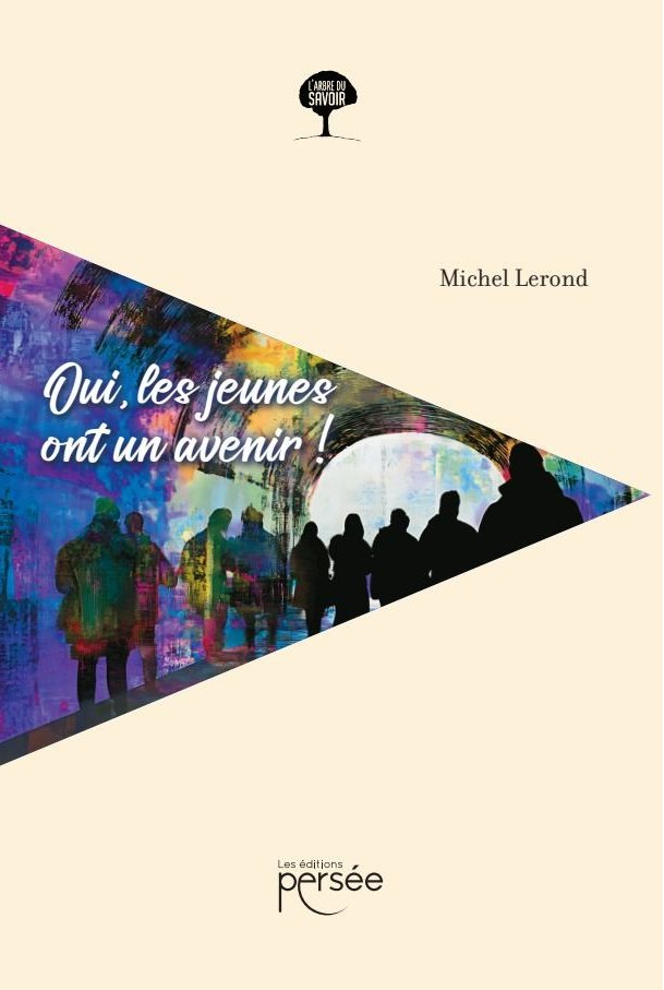 Il est paru : "OUI, LES JEUNES ONT UN AVENIR !" 
     Depuis vingt ans, je publie sur son blog des chroniques d’opinion portant sur l’environnement, le développement soutenable et les enjeux sociétaux. Ce nouvel ouvrage rassemble...

Lire la suite sur michel-lerond.com