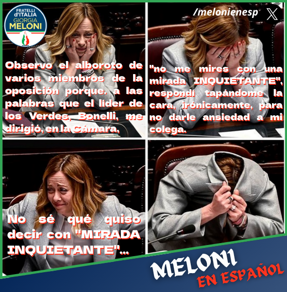 melonienesp's tweet image. La mirada inquietante de Giorgia Meloni 🫣.
¿De qué cazzo habla la izquierda 🤌 ?
¿Y por qué siempre llora tanto😂?
