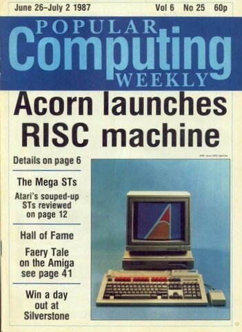 Interesting 1987 issue of Popular Computing Weekly - featuring Acorns new RISC machine and Ataris souped up Mega STs, what's not to like?
