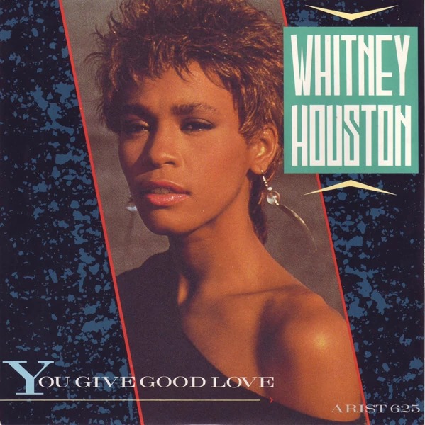 On this day in 1985 Whitney Houston's You Give Good Love peaked at No. 3 on Billboard Hot 100 becoming her first Top 3 hit on the chart.