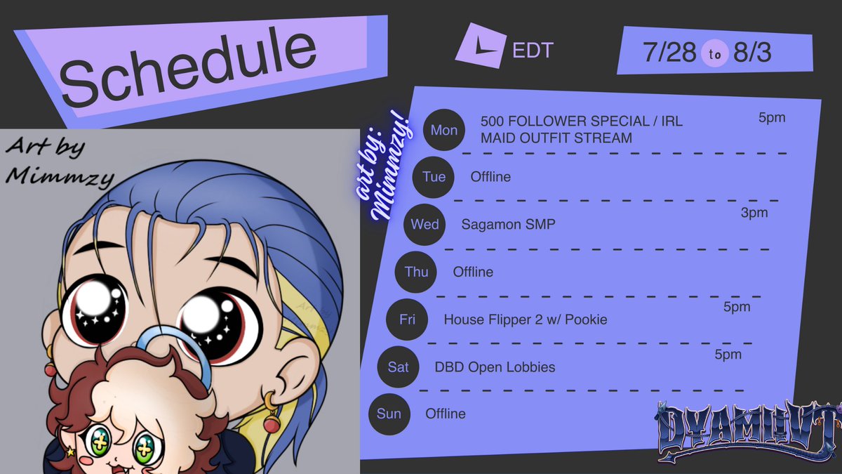 DyamiiVT's tweet image. NEW SCHEDULE FORSHIGGITYYYYYY!!!
ARE YALL READY FOR THIS IRL MAID OUTFIT STREAM???? WE WILL ALSO BE PLAYING SECRET OF THE MIMIC IN SAID OUTFIT SO YOU DO NOT WANNA MISS THIS!!! MUCH LOVE AND THANK YOU AGAIN FOR 500 FOLLOWERS!!!!!