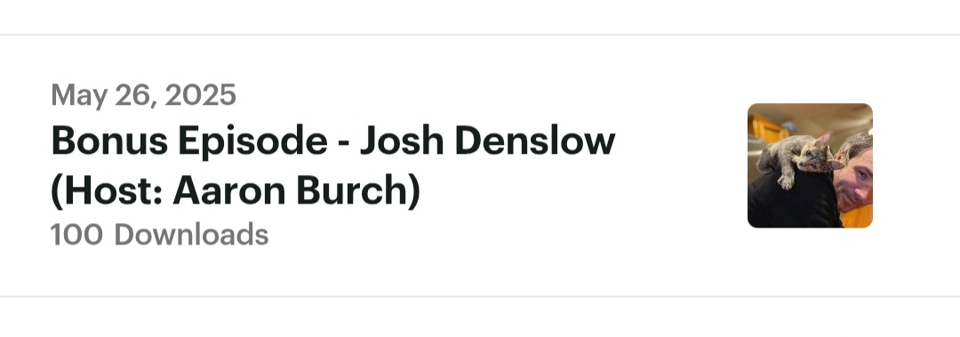 tylercdempsey's tweet image. Episode w/ Aaron Burch interviewing Josh Denslow hit 100 downloads! Every guest host interview gets more listens than my interview with the same person. Proof my "success" has nothing to do with me! You should start a literary podcast!
open.spotify.com/episode/6yyToI…