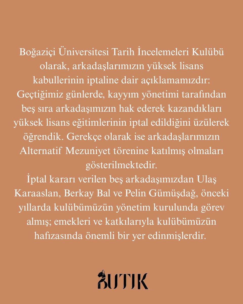 butikboun's tweet image. Boğaziçi Üniversitesi Tarih İncemeleri Kulübü olarak arkadaşlarımızın yüksek lisans kabullerinin iptaline dair açıklamamızdır.
&quot;Zulüm ile adab olanın akıbeti berbad olur.&quot;