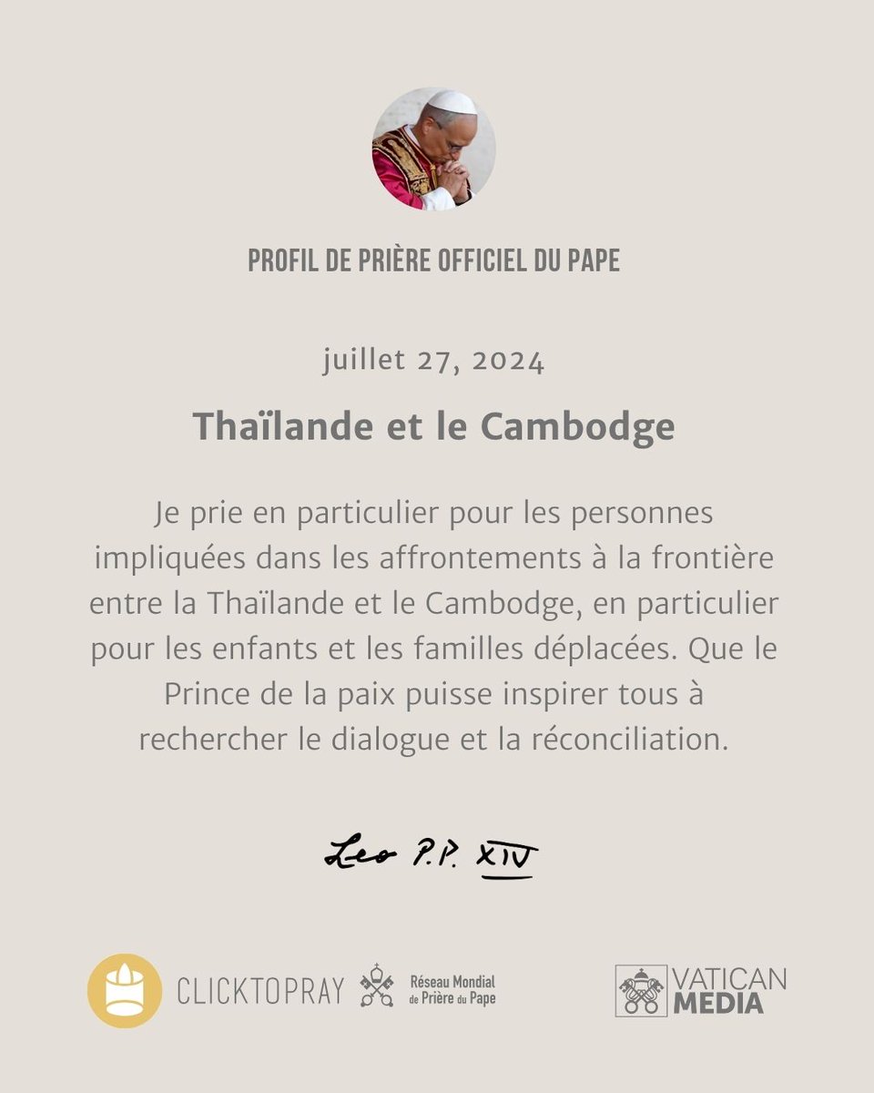 🙏 Profil de prière du Pape
#PrionsEnsemble avec le Pape Léon XIV 🙏 @pontifex_fr
Thaïlande et le Cambodge
clicktopray.org/pope