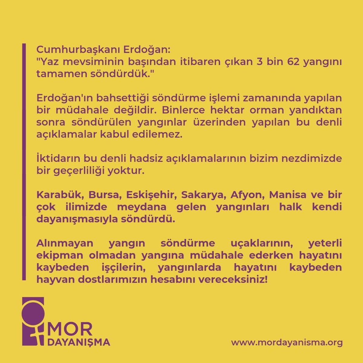 mor_dayanisma's tweet image. Cumhurbaşkanı Erdoğan'ın "Yaz mevsiminin başından itibaren çıkan 3 bin 62 yangını tamamen söndürdük." şeklinde yaptığı açıklamalara dair sözümüz 👇
#bursayanıyor
#i̇zmir
#karabük
#yangın