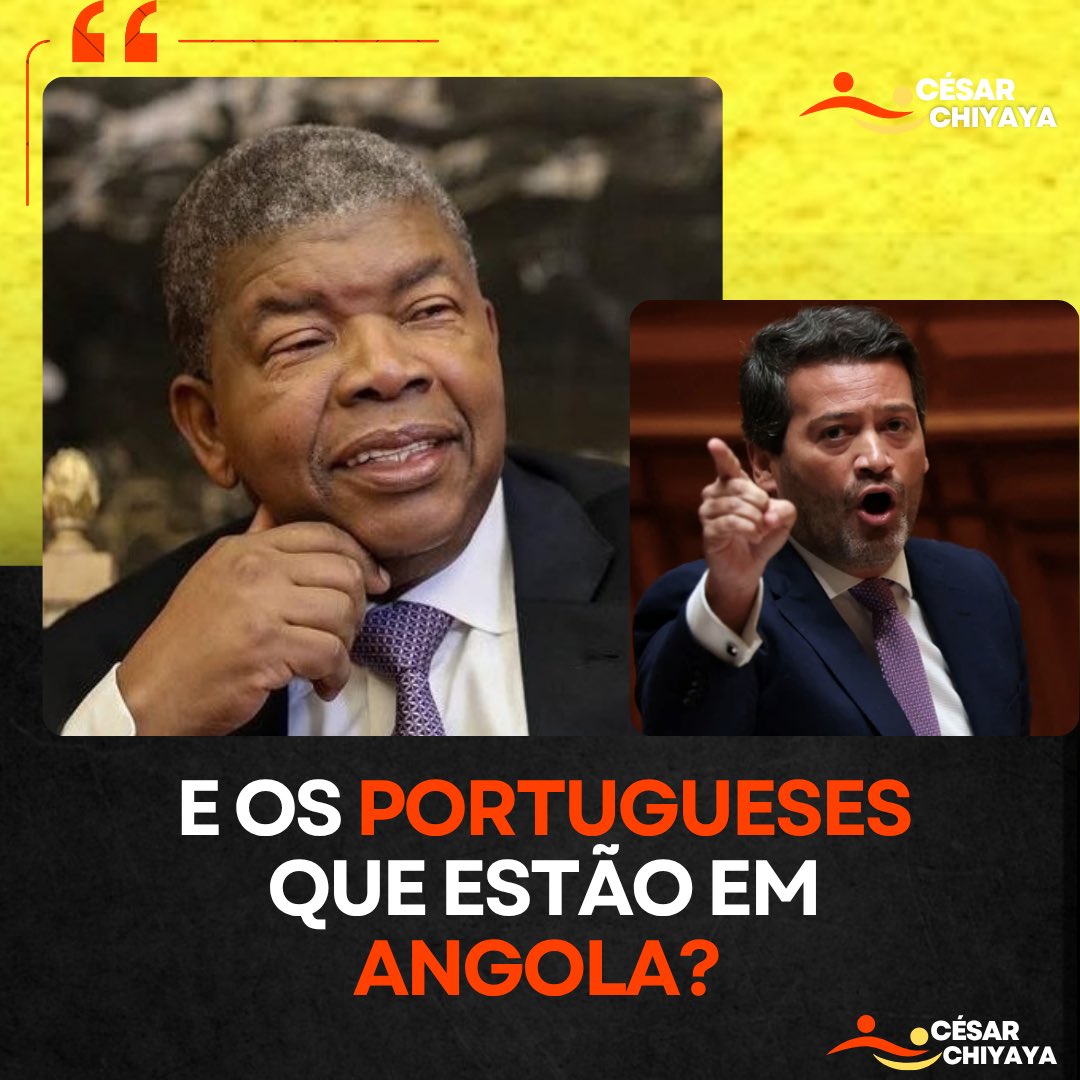 cesarchiyaya's tweet image. E OS PORTUGUESES QUE ESTÃO EM ANGOLA?
Segundo o líder da oposição portuguesa, André Ventura, “os angolanos emigram para Portugal porque João Lourenço destruiu Angola e é um ditador”:
1 - Estas declarações, como seria de esperar, geraram uma onda de reações e debates. Contudo,…