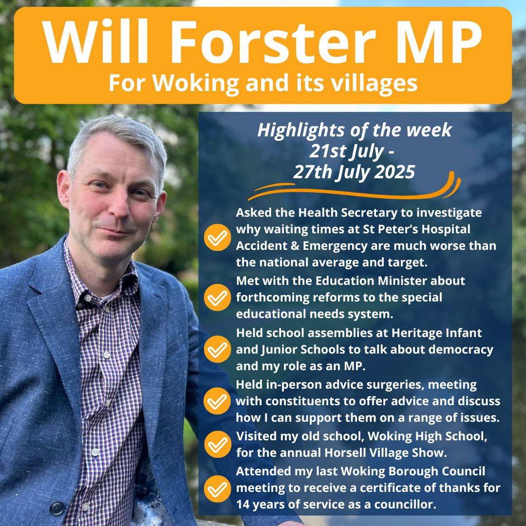 WillForster's tweet image. As Parliament has entered summer recess, this will be my final weekly graphic until the autumn - but the hard work won't stop!
I've finished the year with a flourish - fighting to improve hospital waiting times, pushing for SEND reform and attending visits right across #Woking.