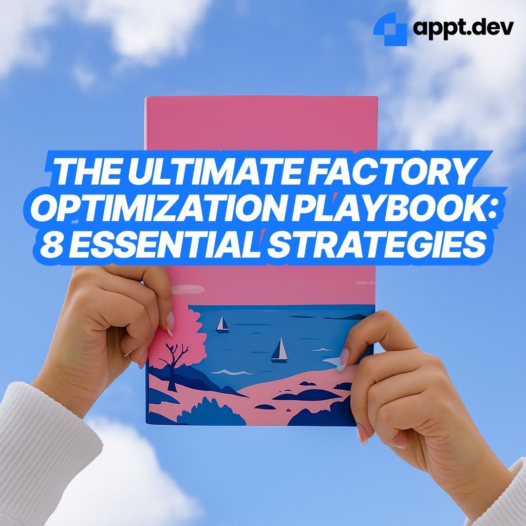 ApptDev's tweet image. 📖 Optimize your factory with 8 key strategies: real-time monitoring, predictive maintenance, AI inventory, supplier tracking, workforce planning, collaboration tools, automated reports, and improvement dashboards.
👉 Book your ApptDev demo!
#FactoryOptimization