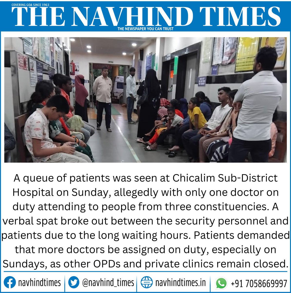 A queue of patients was seen at Chicalim Sub-District Hospital on Sunday, with only one doctor on duty attending to people from three constituencies. A verbal spat broke out between the security personnel and patients due to the long waiting hours. #goa #chicalim #navhindtimes