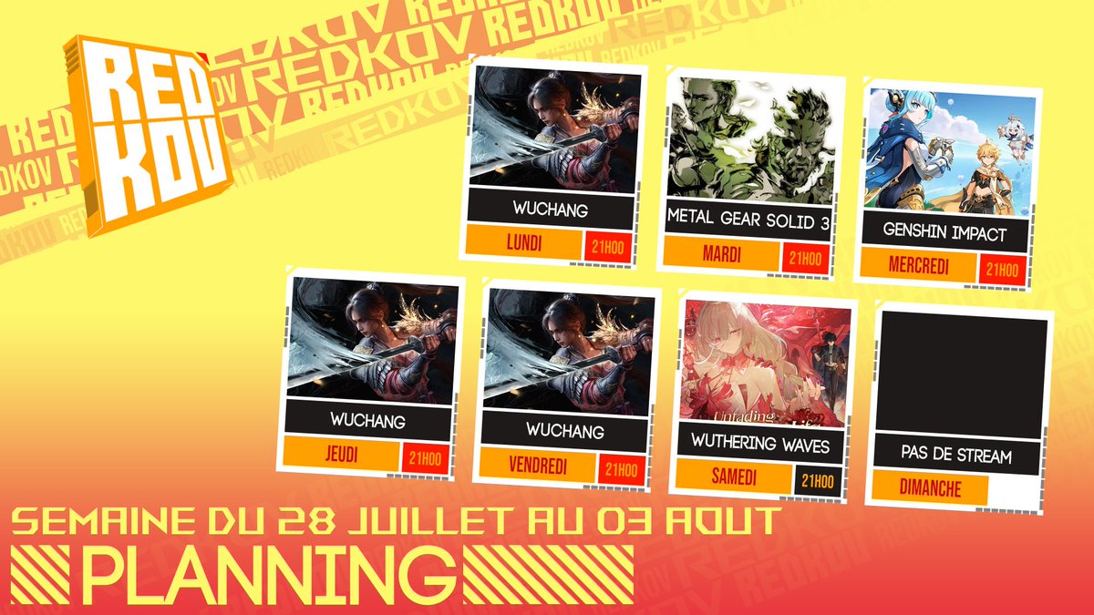 RedKovFR's tweet image. Voilà le planning Twitch de la semaine du 28/07
Lundi/Jeudi/Vendredi: WUCHANG FALLEN FEATHERS le soulslike du moment
Mardi: METAL GEAR SOLID 3 on finit le jeu
Mercredi: GENSHIN IMPACT sortie 5.8
Samedi: WUTHERING WAVES découverte 2.5
J'ai hâte de vous voir sur les lives 💪…