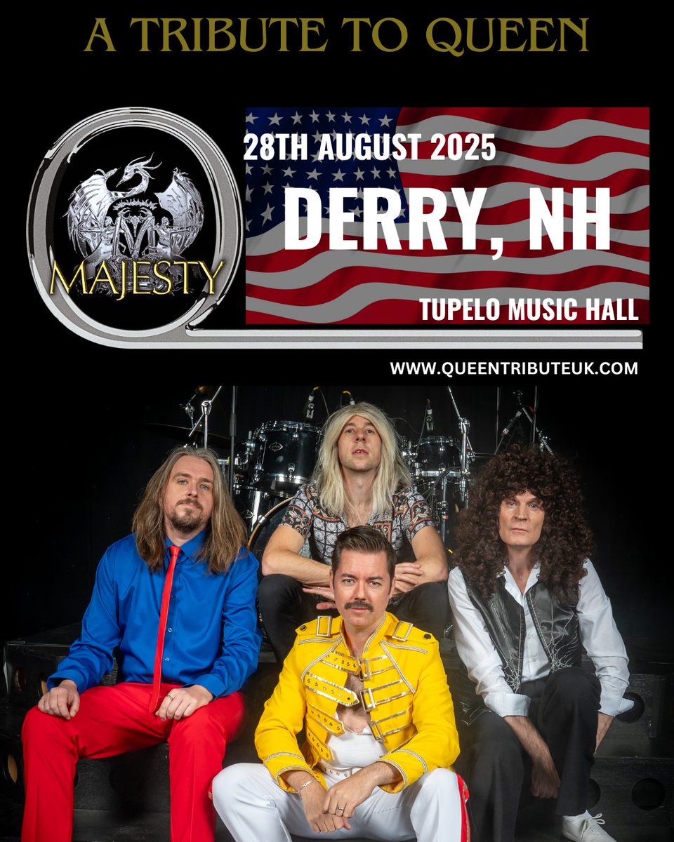 👑 🎸Majesty Live in Derry, NH 🎸 👑

On Thursday 28th August, we will be taking our Queen show to <a href="/TupeloHall/">Tupelo Music Hall</a> 

Tickets - queentributeuk.com/tour

#Derry #NewHampshire #TupeloMusicHall #Majesty #QueenTribute #TributeShow #Queen #OnTheRoad #LiveGig #NewDates #RockCover