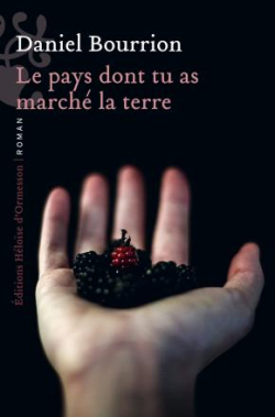 Babelio (@babelio) on Twitter photo <a href="/dbourrion/">Daniel Bourrion</a> une nouvelle critique de Le pays dont tu as marché la terre à lire sur Babelio : "Première lecture de la rentrée littéraire !
Et quel plaisir de pouvoir découvrir ce texte de Daniel Bourrion qui nous fait découvrir un hameau, foyer des fant… ift.tt/bKDQoVH <a href="/dbourrion/">Daniel Bourrion</a> une nouvelle critique de Le pays dont tu as marché la terre à lire sur Babelio : "Première lecture de la rentrée littéraire !
Et quel plaisir de pouvoir découvrir ce texte de Daniel Bourrion qui nous fait découvrir un hameau, foyer des fant… ift.tt/bKDQoVH