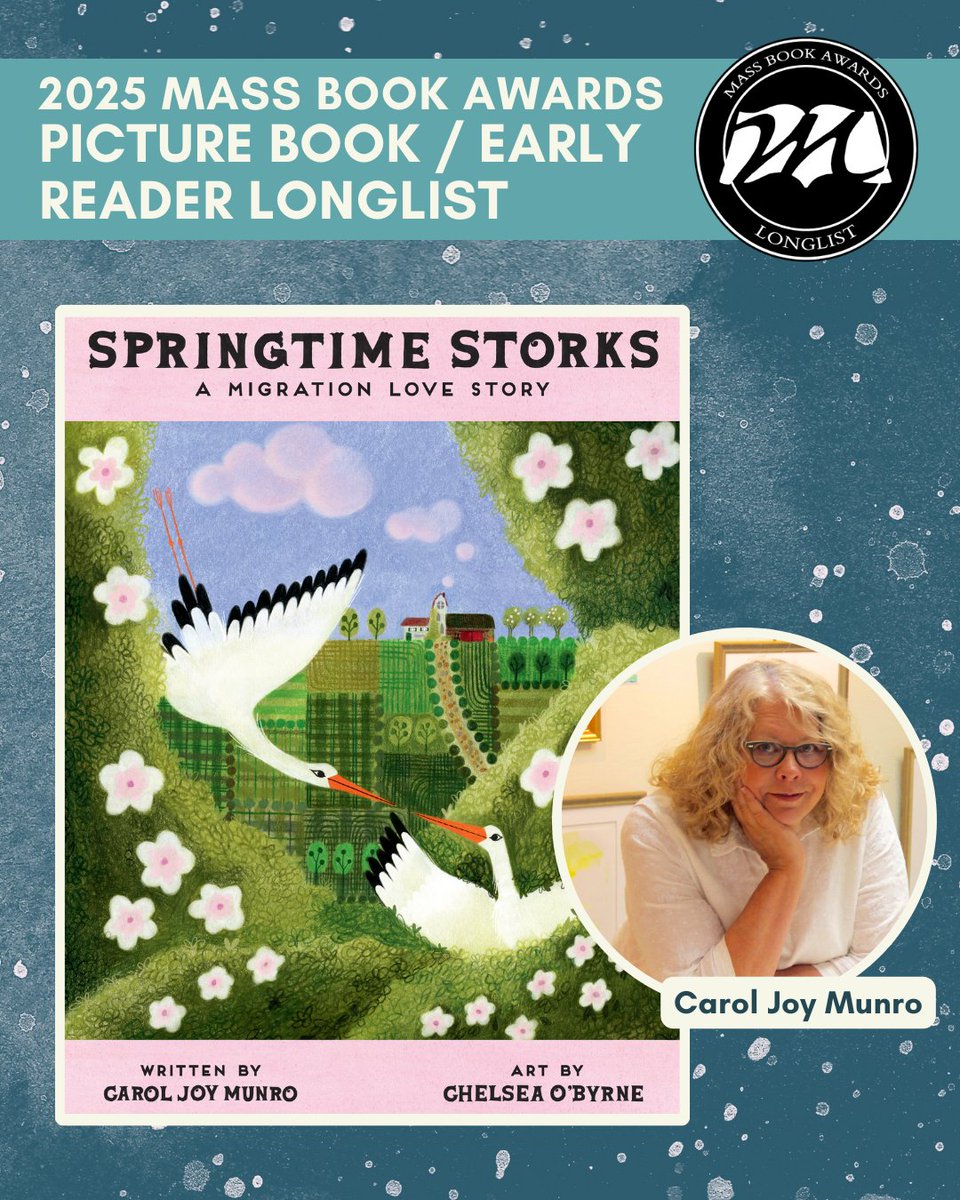 MassBook's tweet image. Today we highlight MBA Picture Book longlist title Springtime Storks by Carol Joy Munro. Poetic and gorgeously illustrated, Springtime Storks is an ode to the resilience, dedication, and love between two migratory birds, while also delivering an urgent message of conservation.