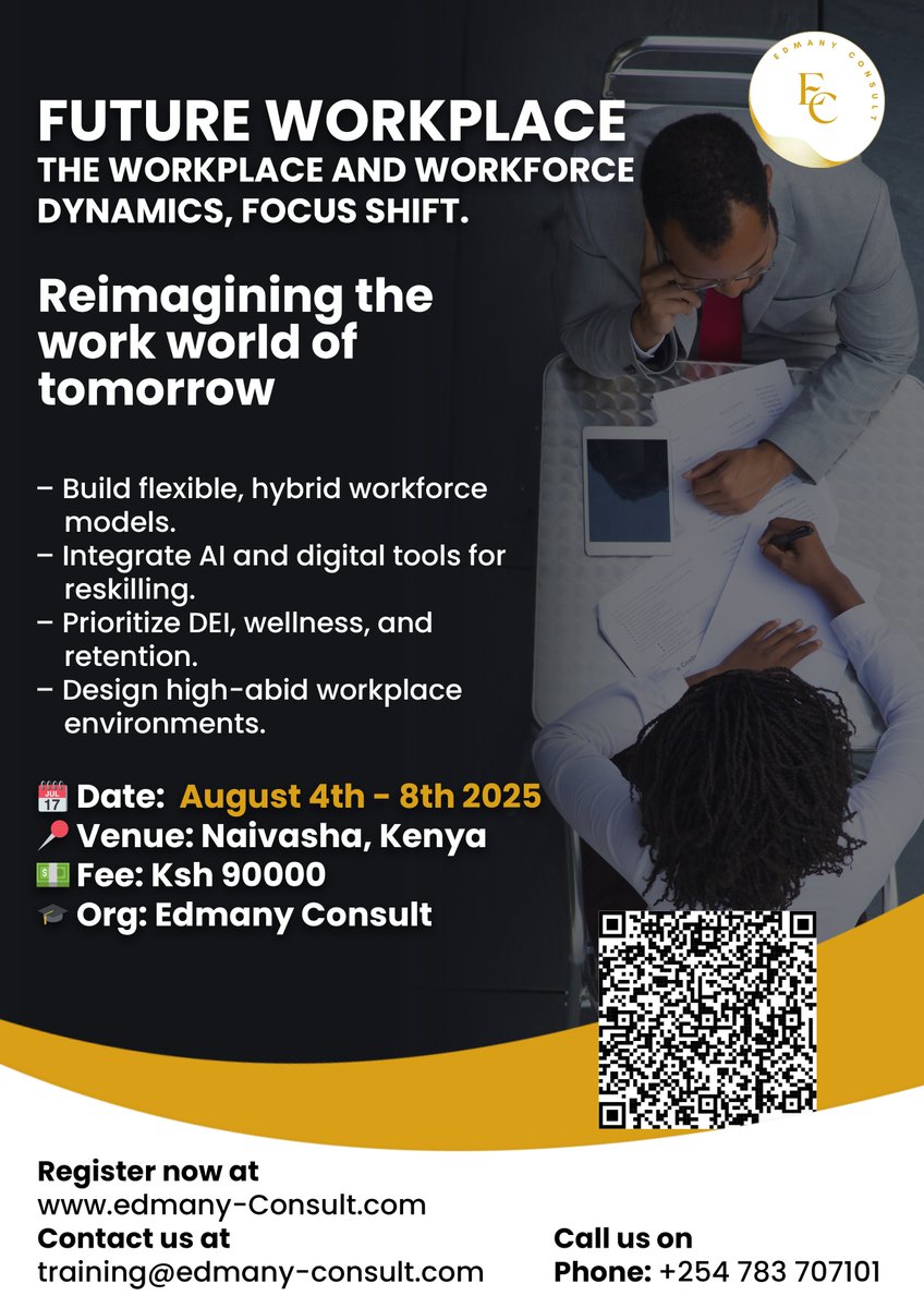 edmanyconsult's tweet image. &quot;Join us in Naivasha, August 4th - 8th 2025, for a deep dive into flexible work models, digital upskilling, and workforce reinvention.&quot;

&quot;Discover how to build an inclusive workplace that attracts and retains top talent.&quot;
#FutureWorkplace #WorkforceDynamics #DEI #EdmanyConsult