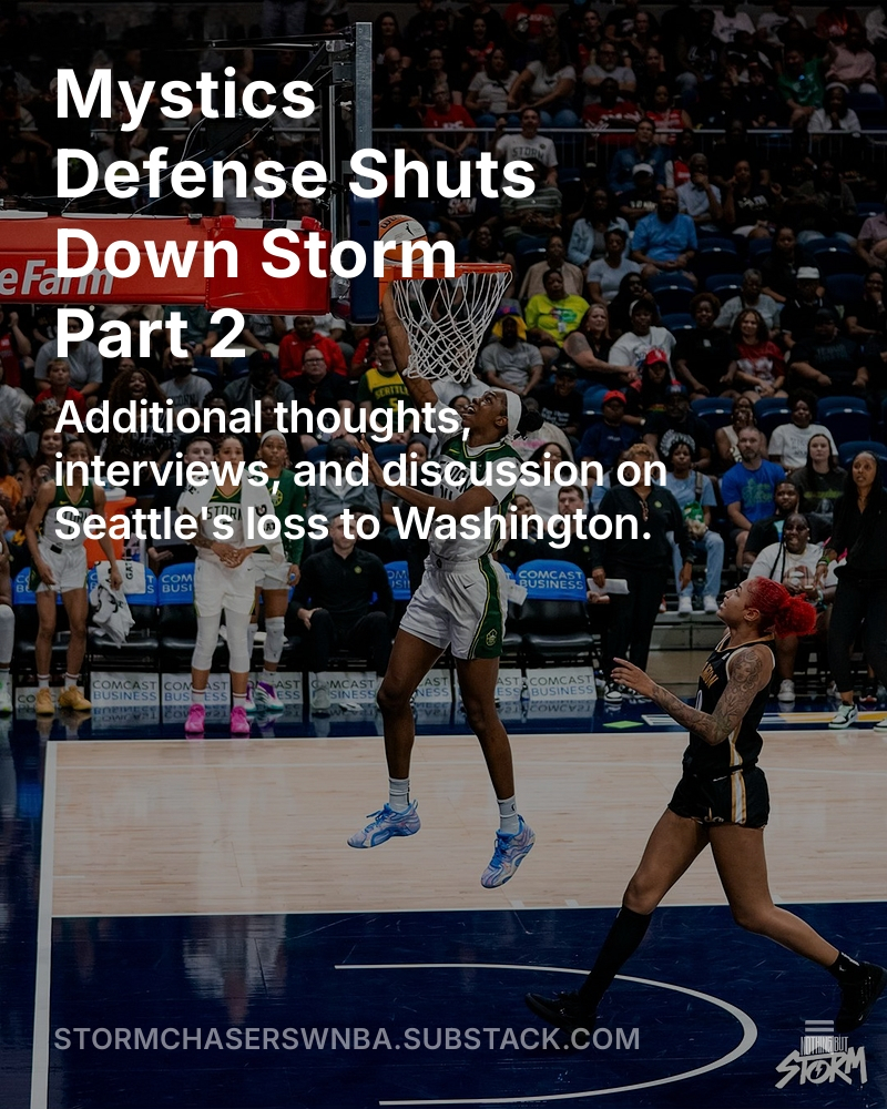 WNBAStormChaser's tweet image. In Part 2, I wrote more about the impact Brittney Sykes & Sonia Citron had on the game + additional thoughts on Dominique Malonga. I wrote why this was a “good” loss for Seattle. Exclusive ($) but will be emailed to free subscribers at a later date #WNBA stormchaserswnba.substack.com/p/mystics-defe…