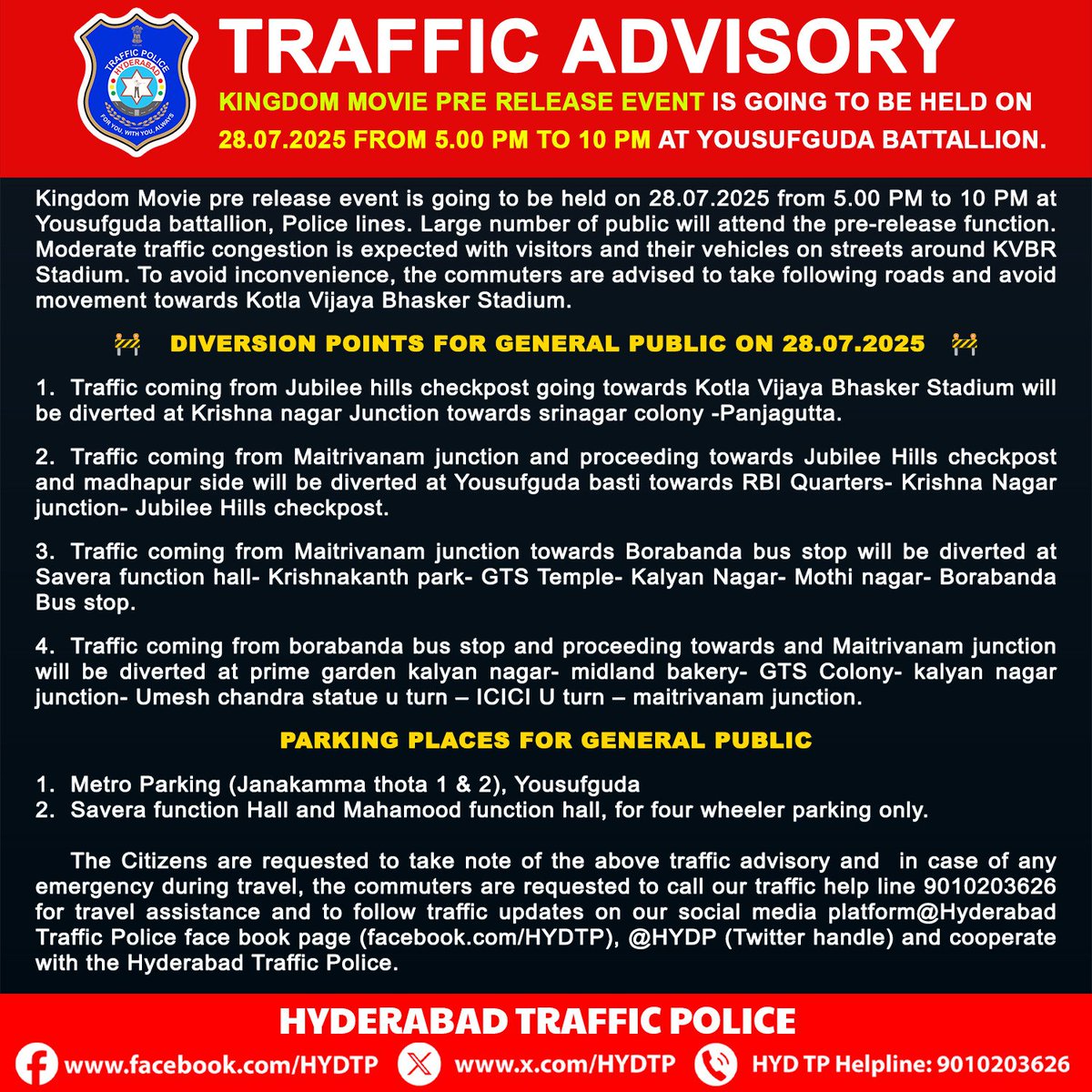 HYDTP's tweet image. #HYDTPinfo
🚧 Traffic Advisory 🚧
In view of the pre-release event for the movie "KINGDOM", traffic restrictions will be in place around Yousufguda Batalion on today i.e., on 28-07-2025, from 5 PM to 10 PM.
Plan your commute accordingly.
#TrafficAlert #KingdomPreRelease…