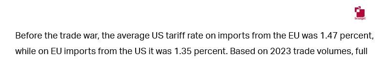 La UE acepta un arancel del 15% a sus exportaciones a EEUU.

Pero según el centro de estudios Bruegel el arancel medio aplicado a las importaciones europeas a EEUU era del 1,47% en 2023 y a la inversa del 1,35%. No había desequilibrio arancelario.

Esto es una capitulación.