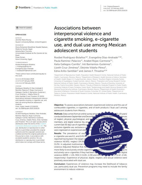 inspmx's tweet image. #EstoEsCiencia Este estudio evalúa las asociaciones entre la violencia interpersonal y el uso de cigarrillos combustibles, cigarrillos electrónicos y de ambos productos entre estudiantes adolescentes de México.
Consulta: frontiersin.org/journals/publi…