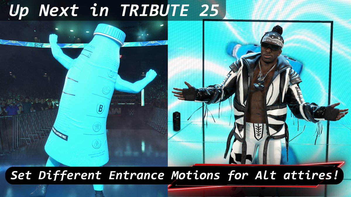 TRIBUTE: Modding Tools (@tribute2k) on Twitter photo Next update for TRIBUTE 25, you can assign a different entrance motion for each attire slot on your characters! For example, here you've got KSI with his default entrance on the left, with the <a href="/JoeMashups/">Joe Mashups</a> mod as the second attire with its own entrance motion! #WWE2K25 Next update for TRIBUTE 25, you can assign a different entrance motion for each attire slot on your characters! For example, here you've got KSI with his default entrance on the left, with the <a href="/JoeMashups/">Joe Mashups</a> mod as the second attire with its own entrance motion! #WWE2K25