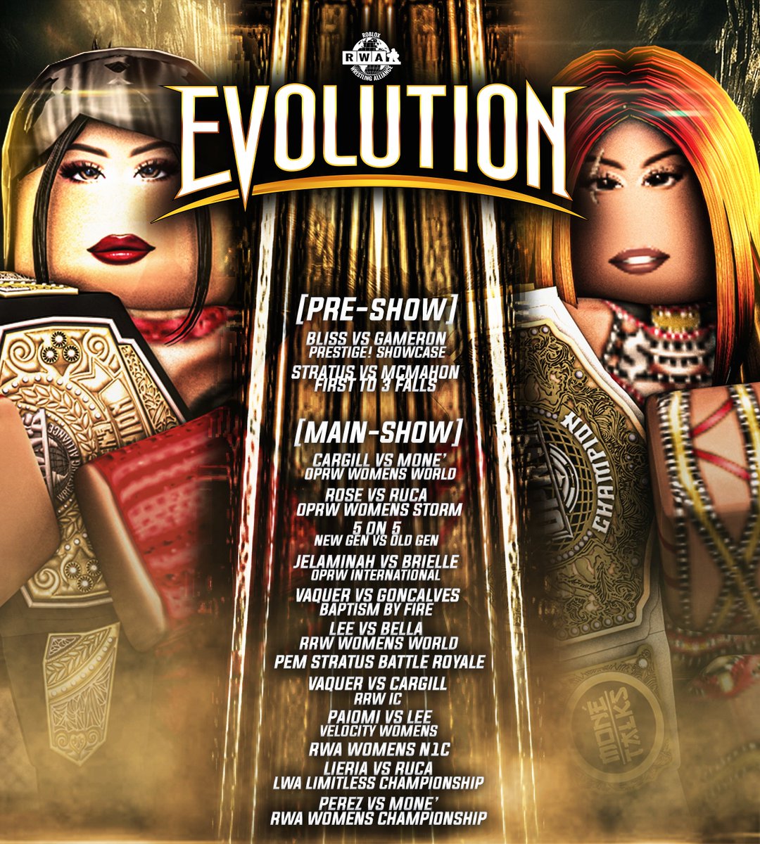 #RWA2025 PRESENTS: #Evolution2025

DOORS OPEN AT 4:30PM ET

GAME LINK: roblox.com/games/99351162…

MATCH CARD: pastebin.com/bLUTGhnr