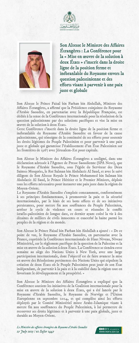 Ministère des Affaires Étrangères 🇸🇦 (@ksamofafra) on Twitter photo S.A. le Ministre des Affaires Étrangères, le Prince <a href="/FaisalbinFarhan/">فيصل بن فرحان</a> : La Conférence pour la « Mise en œuvre de la solution à deux États » s'inscrit dans la position ferme du Royaume envers la question Palestinienne et des efforts visant à parvenir à une paix juste et globale. S.A. le Ministre des Affaires Étrangères, le Prince <a href="/FaisalbinFarhan/">فيصل بن فرحان</a> : La Conférence pour la « Mise en œuvre de la solution à deux États » s'inscrit dans la position ferme du Royaume envers la question Palestinienne et des efforts visant à parvenir à une paix juste et globale.