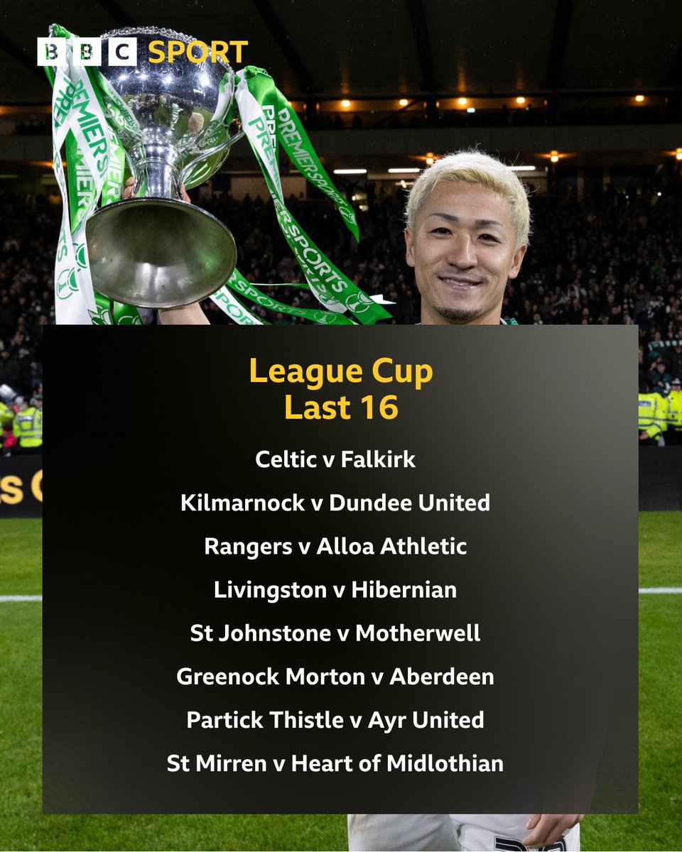 The draw for the League Cup last 16. 

Holders Celtic will host promoted Falkirk in the Premier Sports Cup while third-tier Alloa Athletic visit Rangers following the draw for the last 16.

#BBCFootball