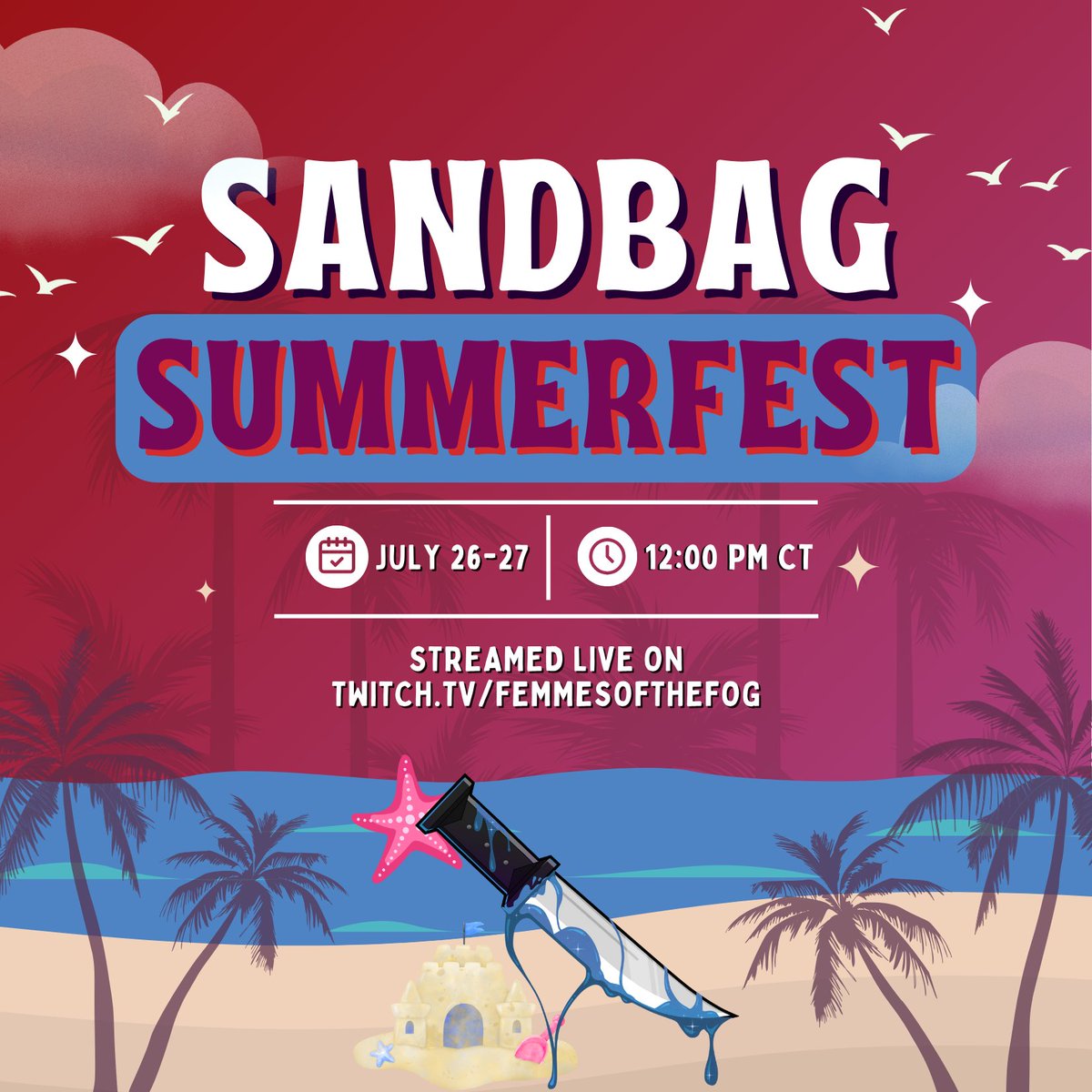 FemmesoftheFog's tweet image. Sandbag Summerfest Day 2 happening right NOW! twitch.tv/femmesofthefog